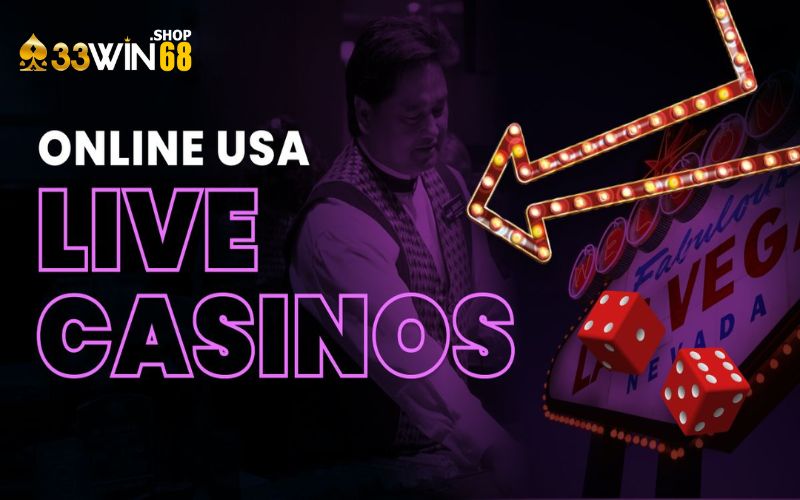 Hướng dẫn các bước tham gia cá cược live casino 33WIN68